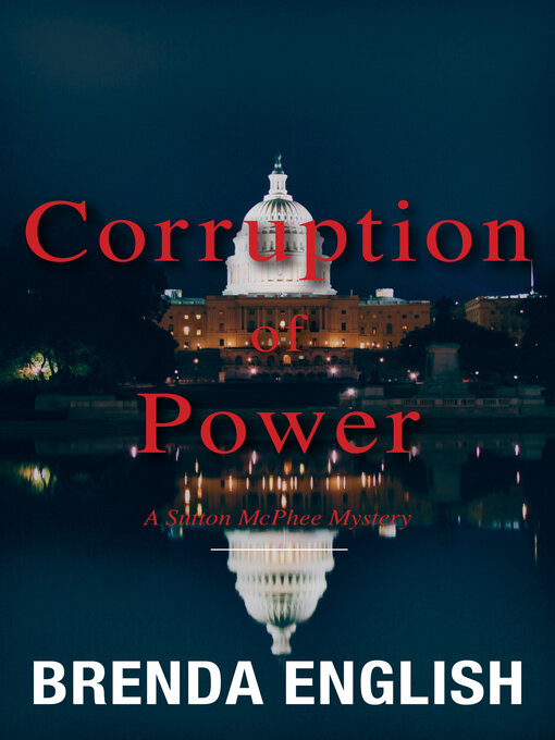 Title details for Corruption of Power by Brenda English - Available